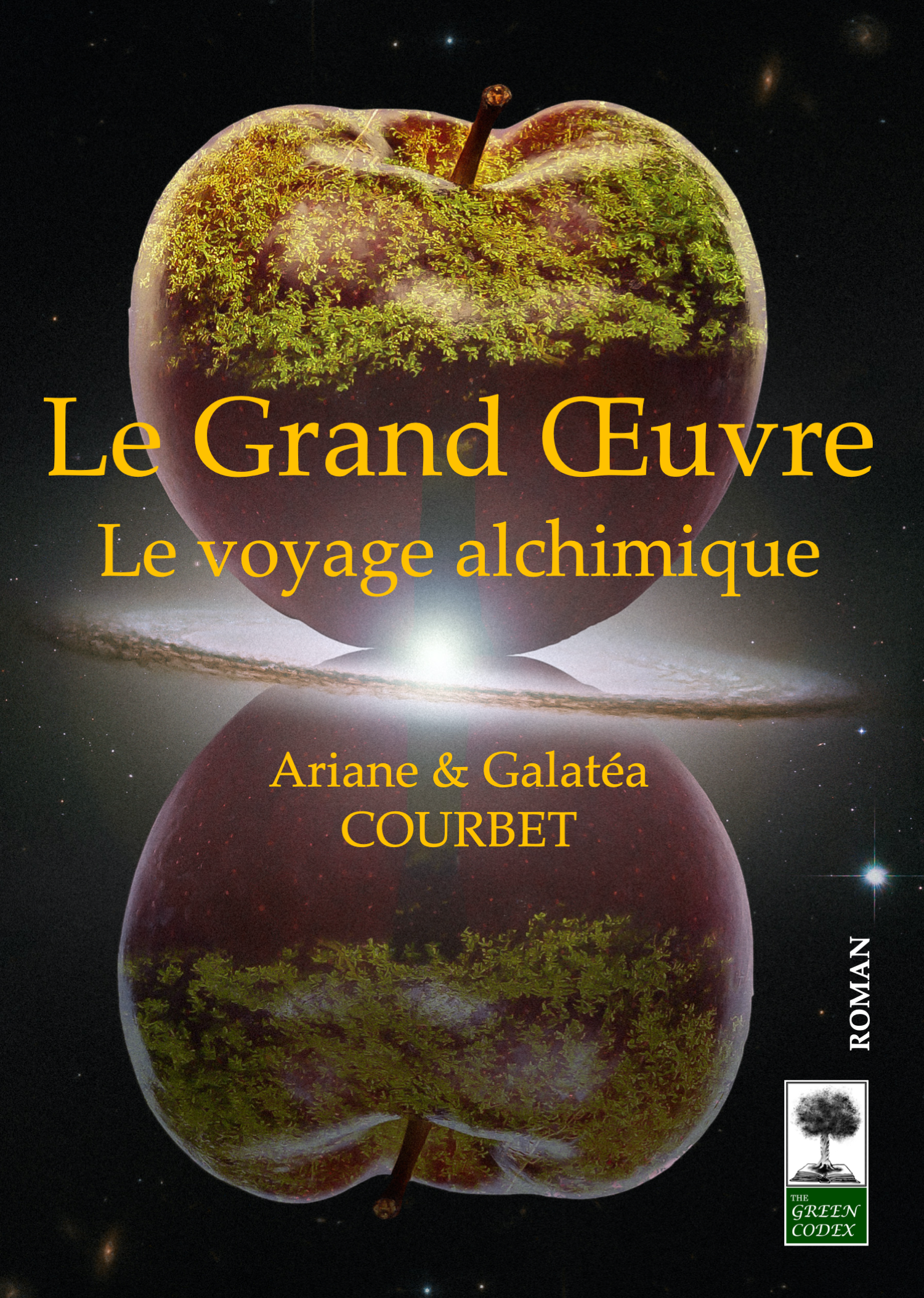 Le Grand Oeuvre - Le voyage alchimique est un livre de fantasy et spiritualité écrit par Ariane et Galatéa Courbet, édité par The Green Codex